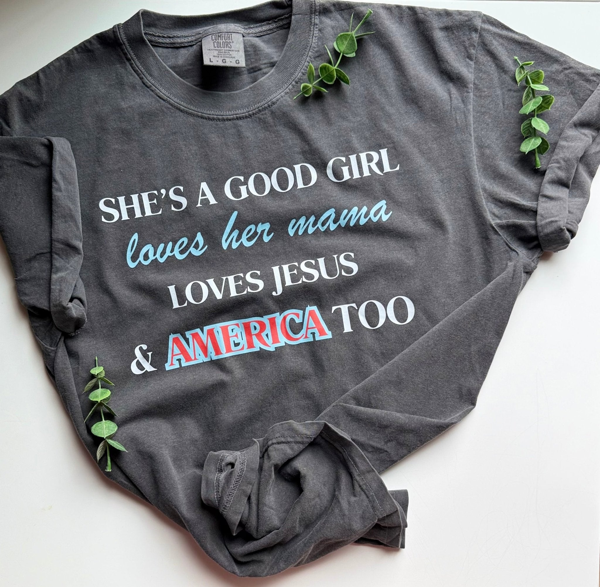 SHE’S A GOOD GIRL Graphic Tee - Rustic Avenue