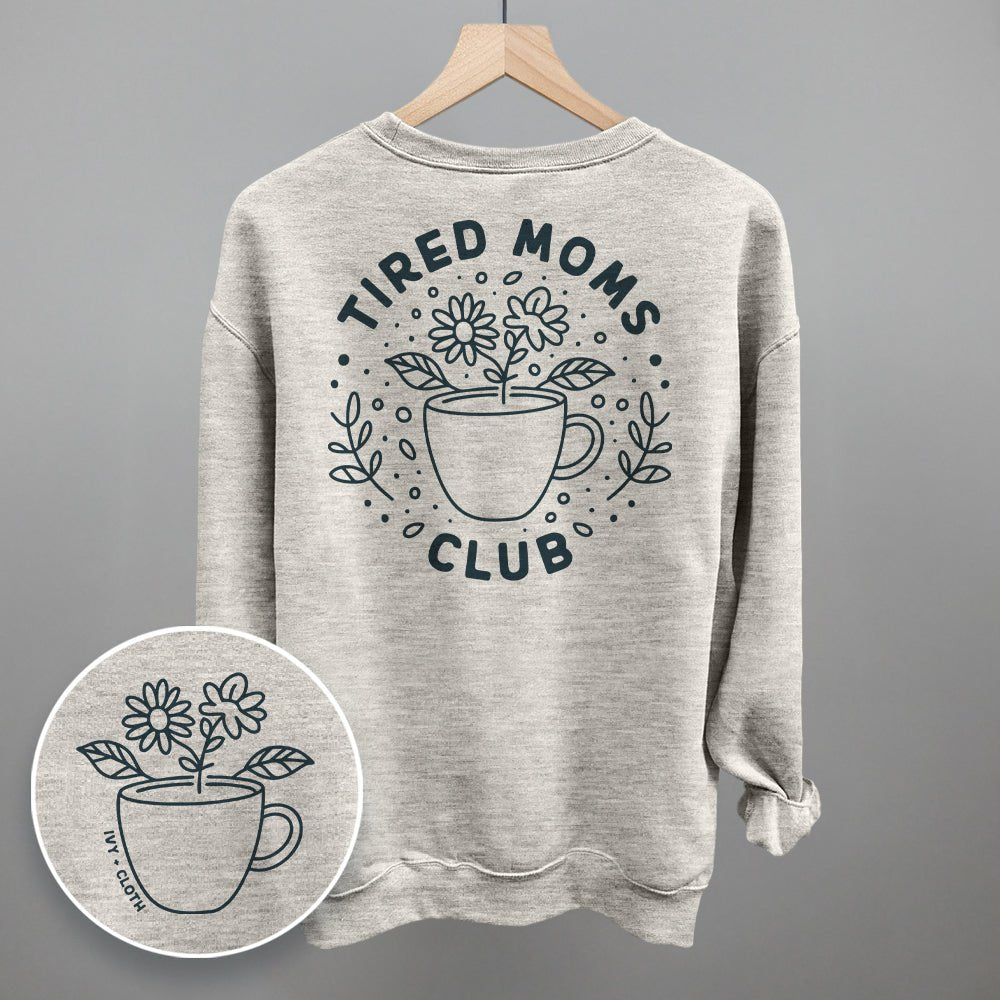 Tired Moms Club Floral (Back Print) - Rustic Avenue