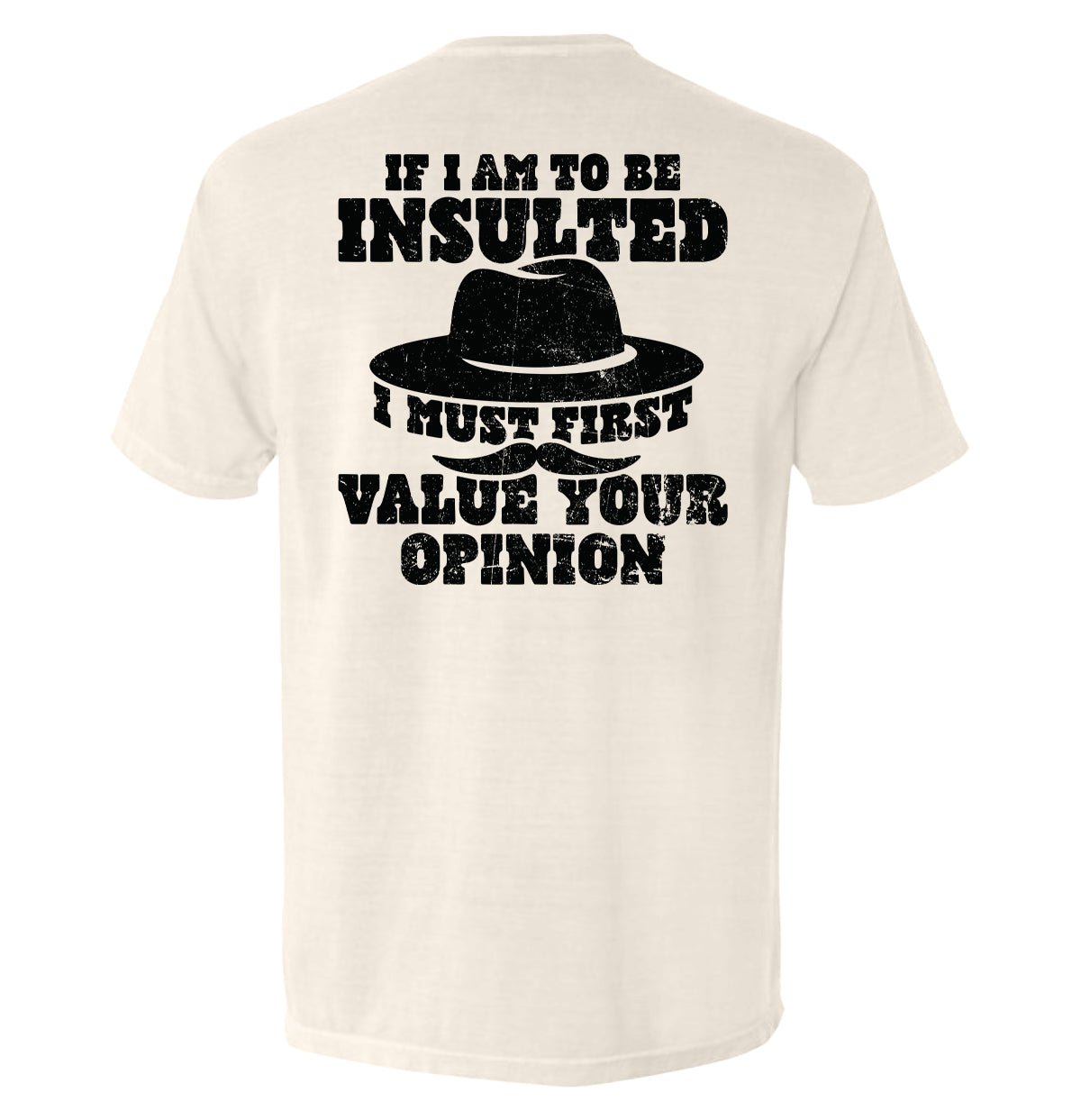 If I Am To Be Insulted - Rustic Avenue