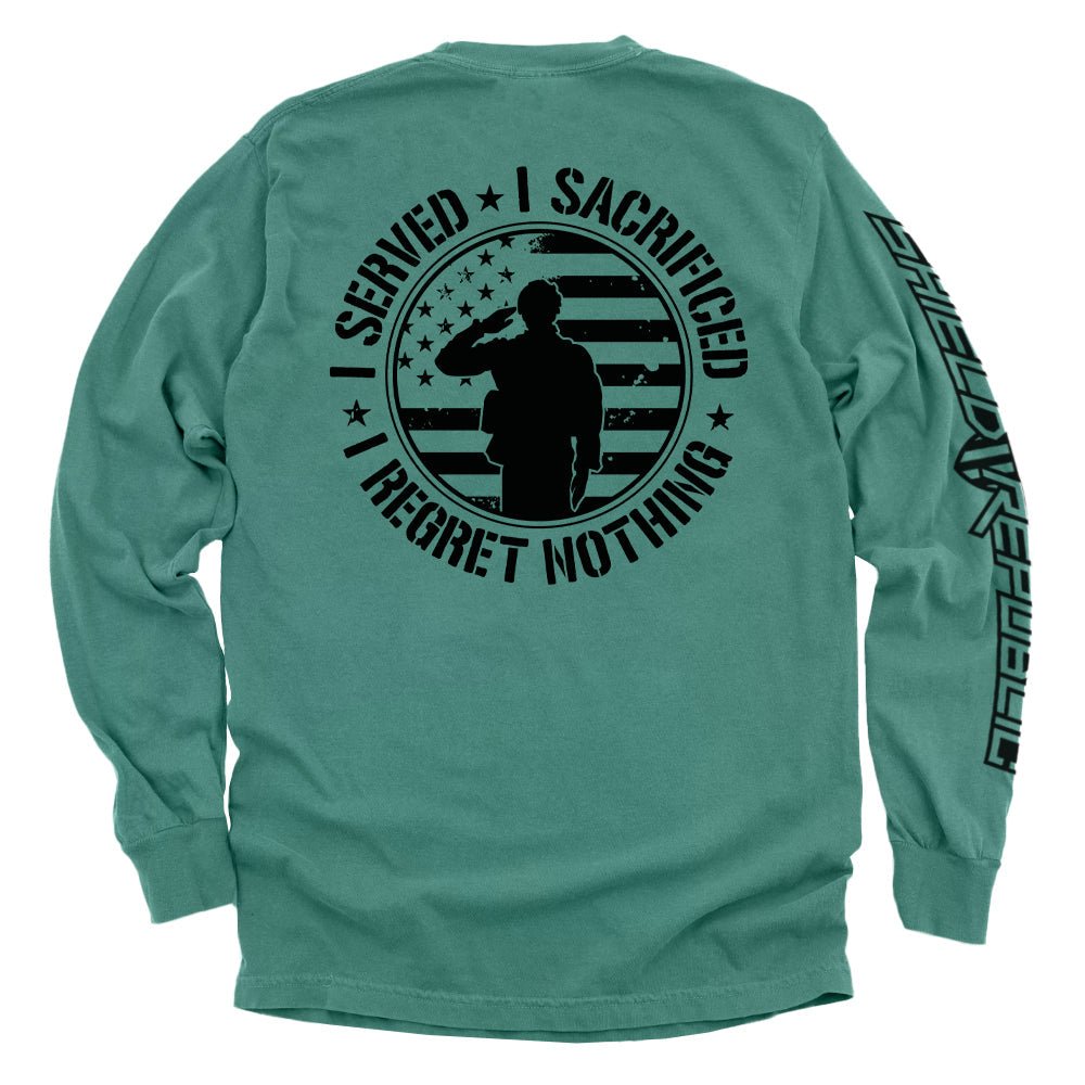 I Served I Sacrificed I Regret Nothing - Rustic Avenue