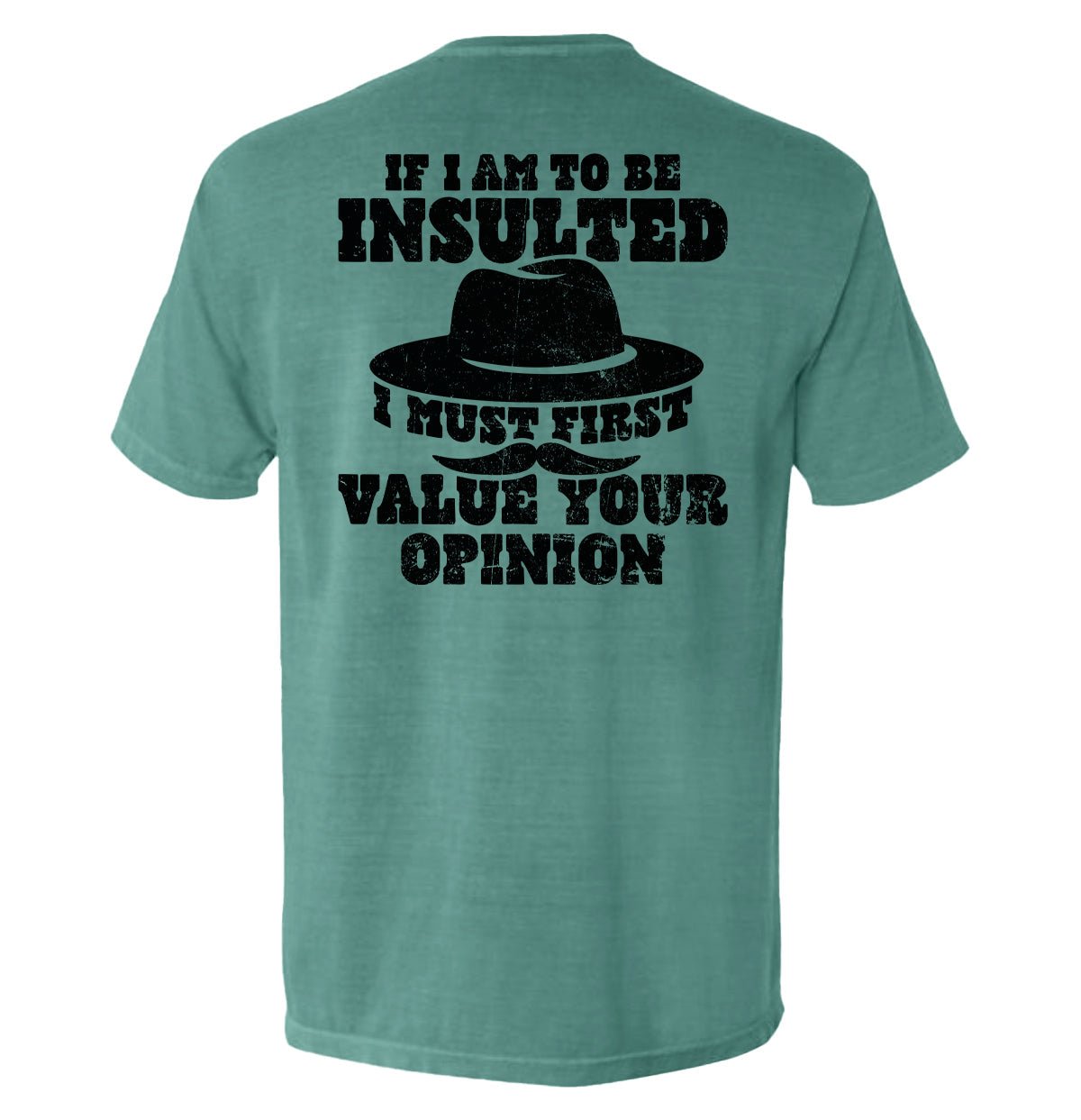 If I Am To Be Insulted - Rustic Avenue