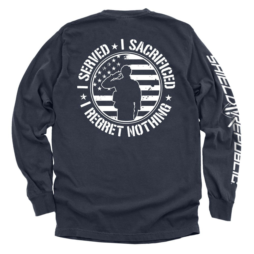I Served I Sacrificed I Regret Nothing - Rustic Avenue