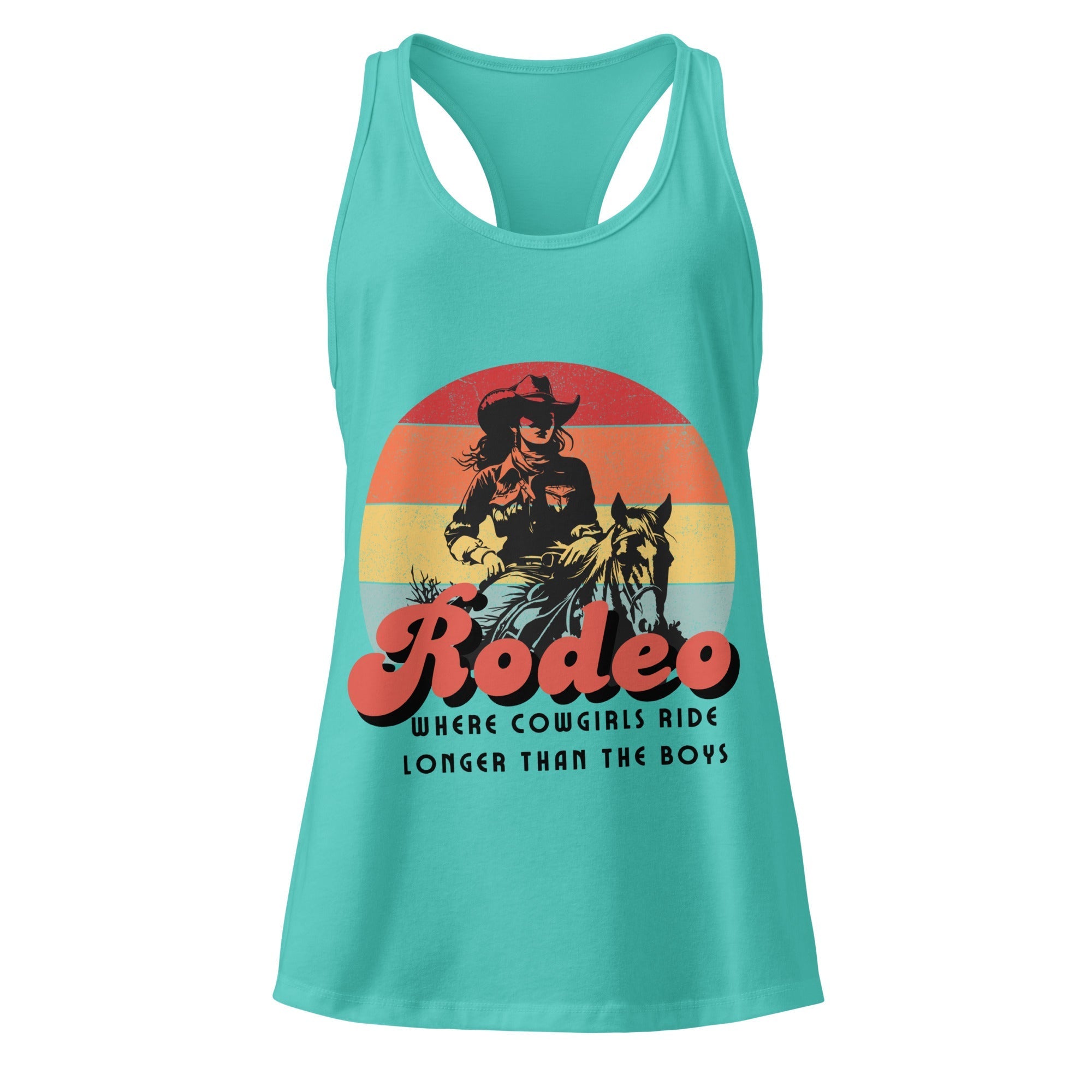 Cowgirls Ride Longer Than Boys Rodeo Tank