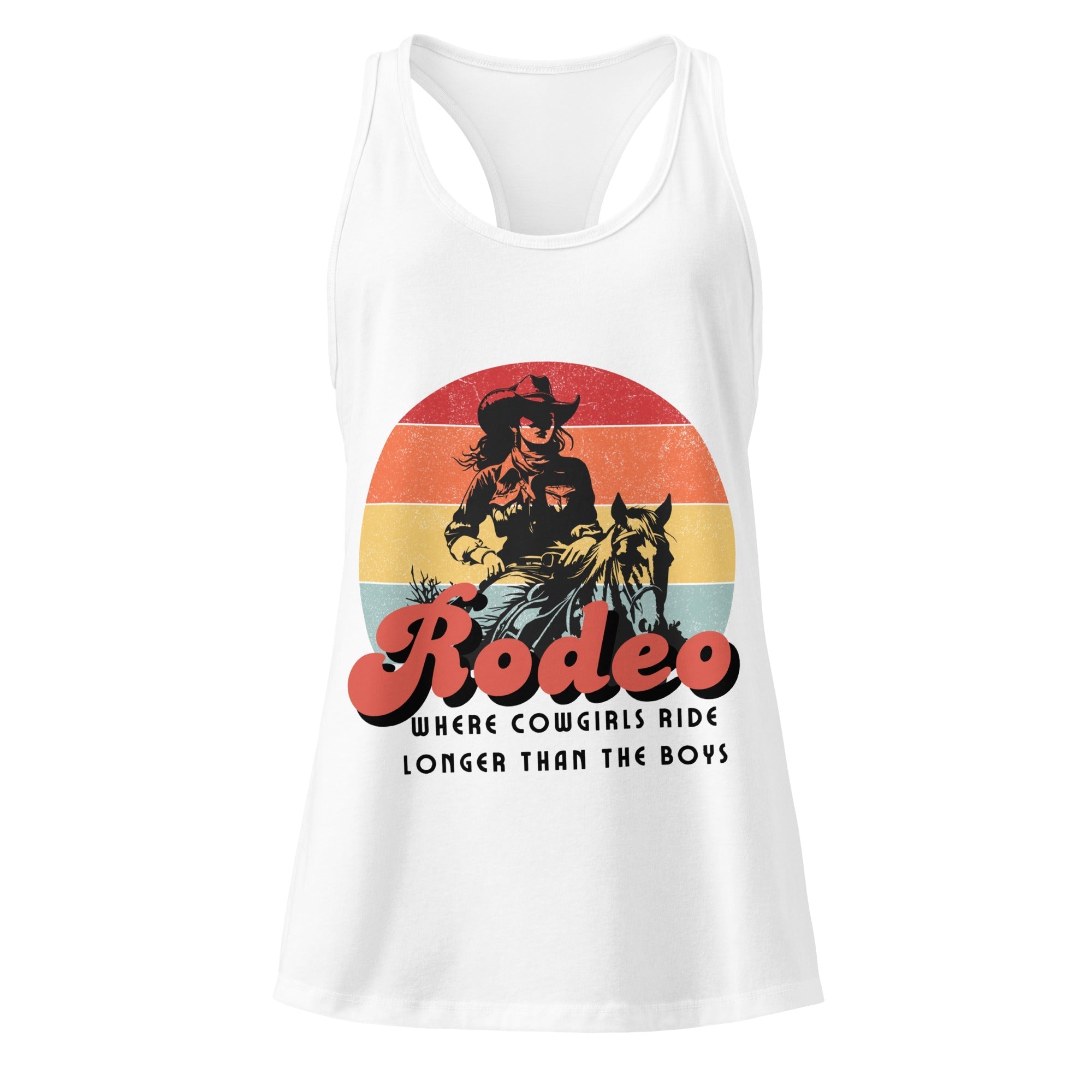 Cowgirls Ride Longer Than Boys Rodeo Tank
